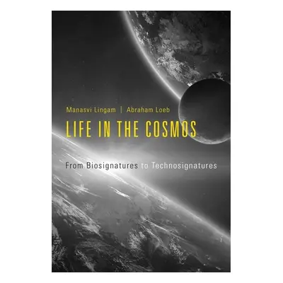 "Life in the Cosmos: From Biosignatures to Technosignatures" - "" ("Lingam Manasvi")