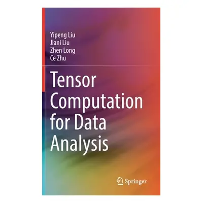 "Tensor Computation for Data Analysis" - "" ("Liu Yipeng")