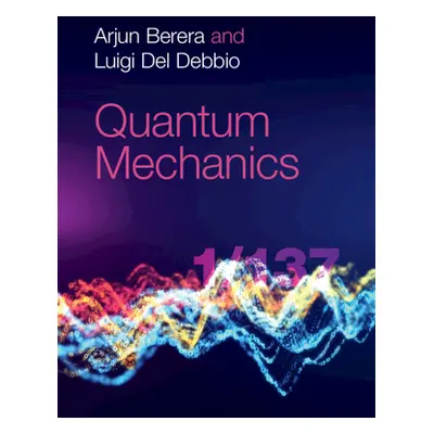 "Quantum Mechanics" - "" ("Berera Arjun")