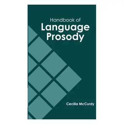 "Handbook of Language Prosody" - "" ("McCurdy Cecilia")