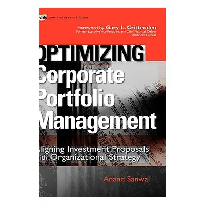 "Optimizing Corporate Portfolio Management: Aligning Investment Proposals with Organizational St