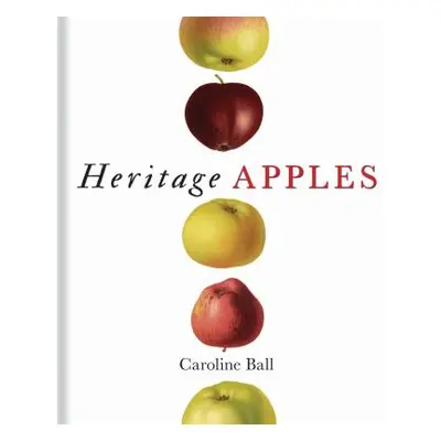 "Heritage Apples" - "" ("Ball Caroline")