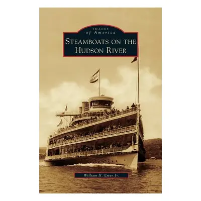 "Steamboats on the Hudson River" - "" ("Ewen William H. Jr.")