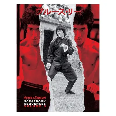 "Bruce Lee ETD Scrapbook sequences Vol 3" - "" ("Baker")