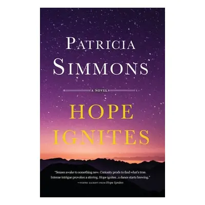 "Hope Ignites" - "" ("Simmons Patricia E.")