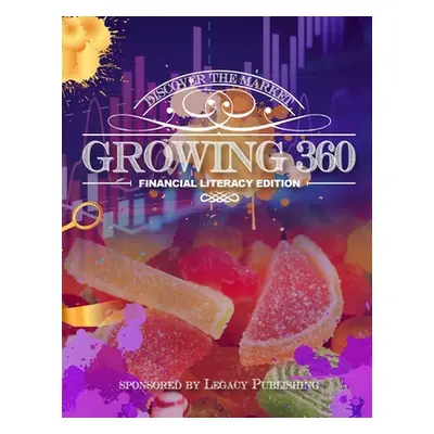 "Growing 360: Financial Literacy Edition" - "" ("Shepard Joe")