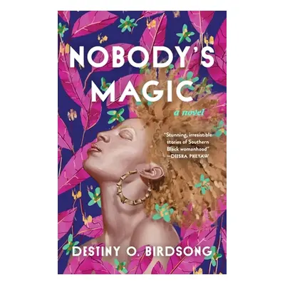 "Nobody's Magic" - "" ("Birdsong Destiny O.")