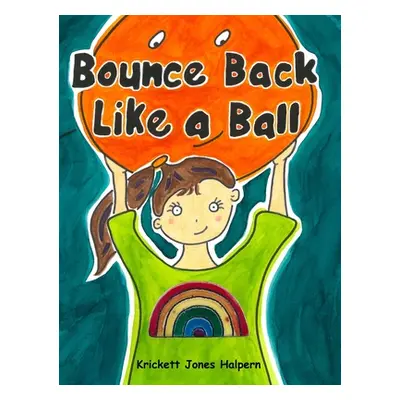 "Bounce Back Like a Ball" - "" ("Jones Halpern Krickett")