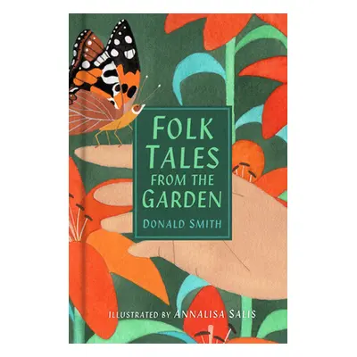 "Folk Tales from the Garden" - "" ("Smith Donald")