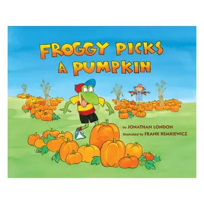 "Froggy Picks a Pumpkin" - "" ("London Jonathan")