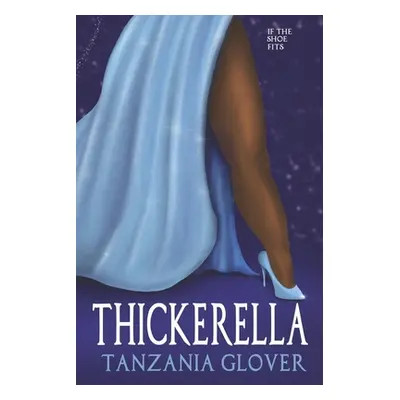 "Thickerella" - "" ("Glover Tanzania")