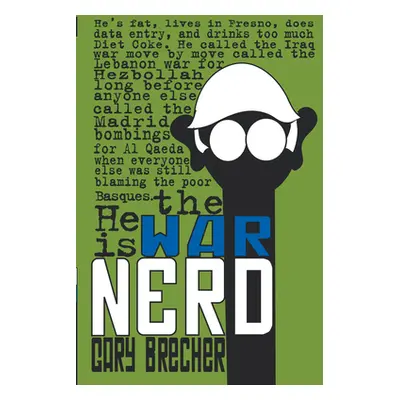 "War Nerd" - "" ("Brecher Gary")