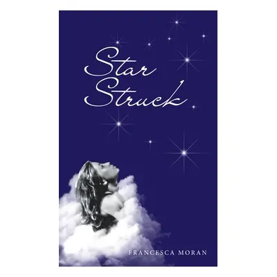 "Star-Struck" - "" ("Moran Francesca")