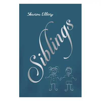 "Siblings" - "" ("Ellery Sharon")