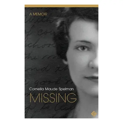 "Missing" - "" ("Spelman Cornelia")