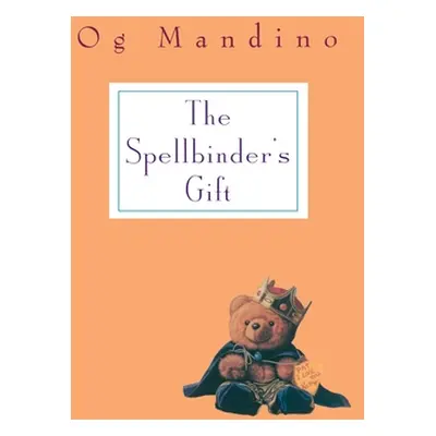 Spellbinder's Gift - A Novel (Mandino Og)