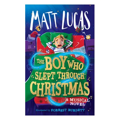 "Boy Who Slept Through Christmas" - "" ("Lucas Matt")