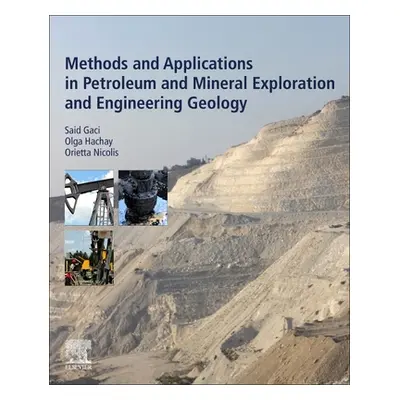 "Methods and Applications in Petroleum and Mineral Exploration and Engineering Geology" - "" ("G