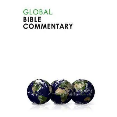 "Global Bible Commentary" - "" ("Patte Daniel")