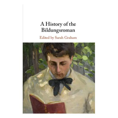 "A History of the Bildungsroman" - "" ("Graham Sarah")