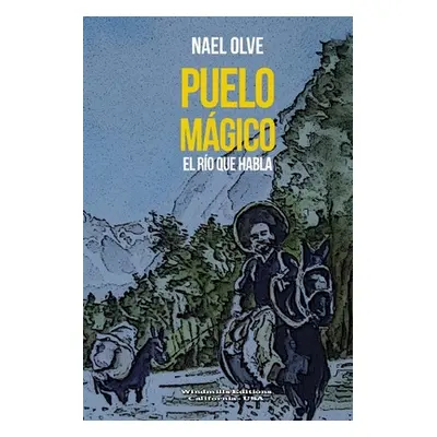 "Puelo M+gico" - "" ("Olve Nael")