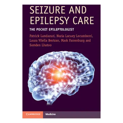 "Seizure and Epilepsy Care" - "The Pocket Epileptologist" ("Landazuri Patrick (University of Kan