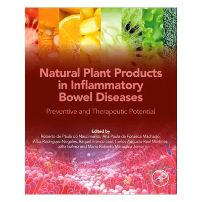 "Natural Plant Products in Inflammatory Bowel Diseases: Preventive and Therapeutic Potential" - 