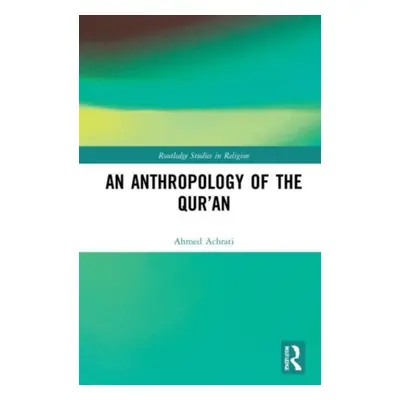 "An Anthropology of the Qur'an" - "" ("Achrati Ahmed")