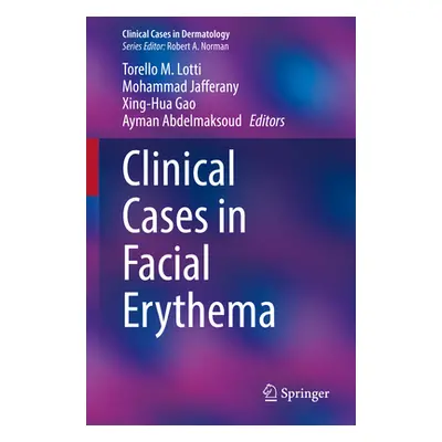 "Clinical Cases in Facial Erythema" - "" ("Lotti Torello M.")