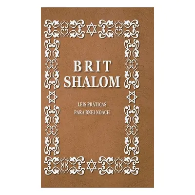 "Brit Shalom: Leis prticas para Bnei Noach" - "" ("Sherki Rav Uri")