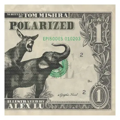 "Polarized: Volume 1" - "" ("Mishra Tom")