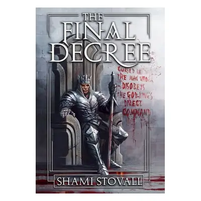 "The Final Decree" - "" ("Stovall Shami")