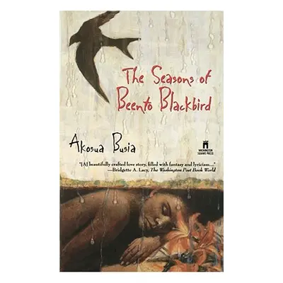 "The Seasons of Beento Blackbird" - "" ("Busia Akosua")