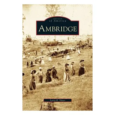 "Ambridge" - "" ("Slater Larry R.")