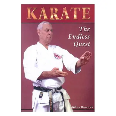 "Karate: The Endless Quest" - "" ("Dometrich William")