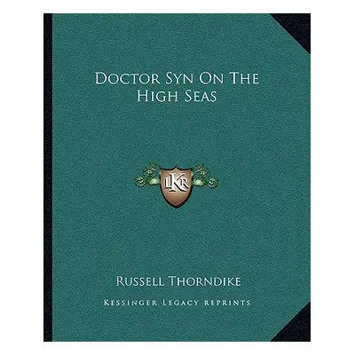 "Doctor Syn on the High Seas" - "" ("Thorndike Russell")