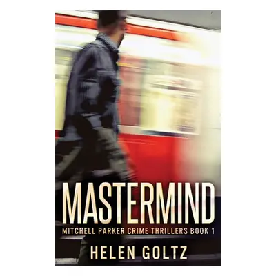 "Mastermind" - "" ("Goltz Helen")