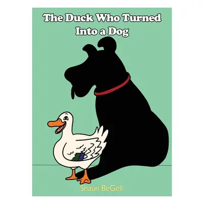 "The Duck Who Turned Into a Dog" - "" ("Begell Shaun")