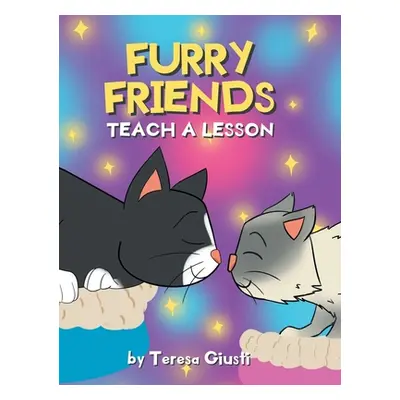 "Furry Friends Teach a Lesson" - "" ("Giusti Teresa")