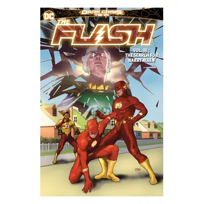 "The Flash Vol. 18: The Search for Barry Allen" - "" ("Adams Jeremy")