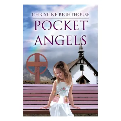 "Pocket Angels" - "" ("Righthouse Christine")