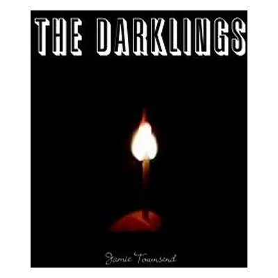 "The Darklings" - "" ("Townsend Jamie")