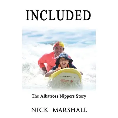 "Included: The Albatross Nippers Story" - "" ("Marshall Nick")