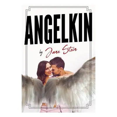 "Angelkin" - "" ("Stein Jane")