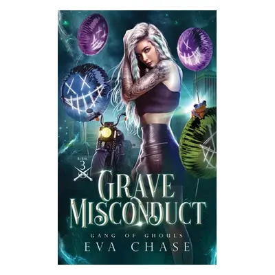 "Grave Misconduct" - "" ("Chase Eva")