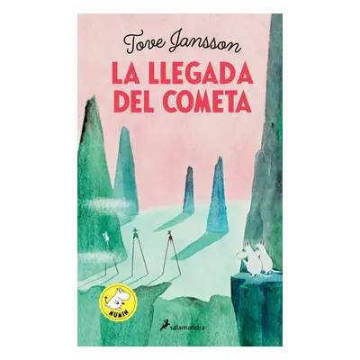 "La Llegada del Cometa / Comet in Moominland" - "" ("Jansson Tove")