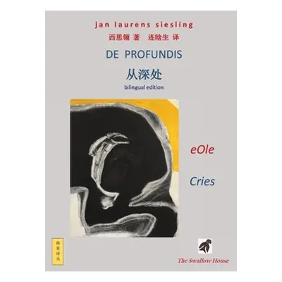 "De Profundis: 从深处" - "" ("Siesling Jan L.")