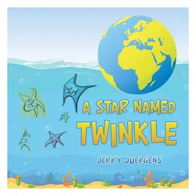 "A Star Named Twinkle" - "" ("Juergens Jerry")