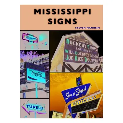 "Mississippi Signs" - "" ("Manheim Steven")