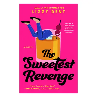 "The Sweetest Revenge" - "" ("Dent Lizzy")